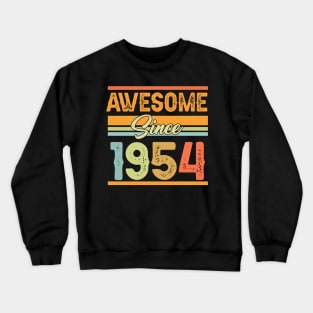 Awesome Since 1954 70th Birthday 70 Years Old Bday Crewneck Sweatshirt